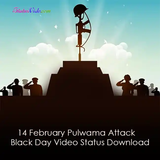 14 February Pulwama Attack Black Day Video Status