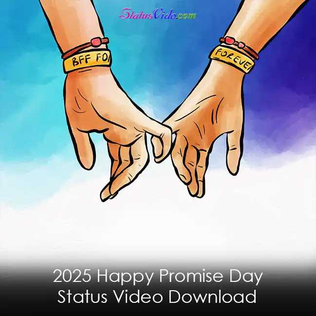 2025 Happy Promise Day Status Video Download