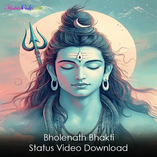 Bholenath Bhakti Status Video Download